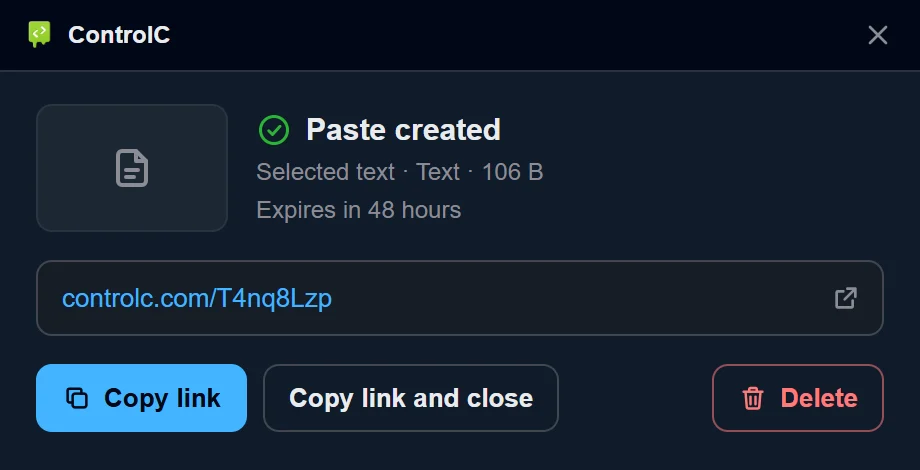 The ControlC upload window after the selected-text hotkey: "Paste created" with the paste's controlc.com link and buttons to copy or delete it.